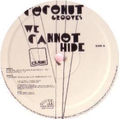 Coconut Grooves - We Cannot Hide - Cube 9