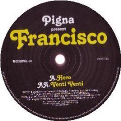Pigna Presents Francisco - Hero - 20:20 Vision