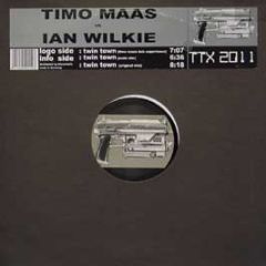 Timo Maas Vs Ian Wilkie - Twin Town - Tracid Traxx