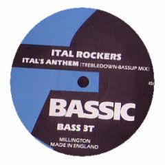 Ital Rockers - Ital's Anthem - Bassic