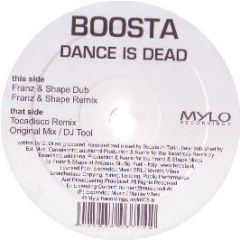 Boosta - Dance Is Dead - Mylo