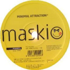 Maskio - Minimal Attraction - Mantra