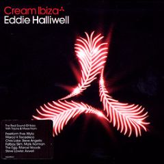 Eddie Halliwell Presents - Cream Ibiza (2006) - New State