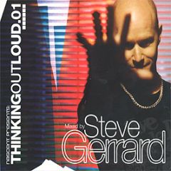 Steve Gerrard Presents - Thinking Out Loud Vol.1 - Nascent