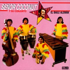 Senor Coconut & His Orchestra - El Baile Aleman - New State