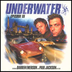 Darren Emerson & Paul Jackson - Underwater Episode Three - Underwater
