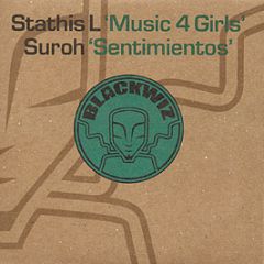 Stathis L / Suroh - Music 4 Girls / Sentimientos - Blackwiz