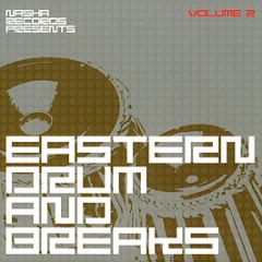 Nasha Records Presents - Eastern Drum And Breaks Volume 2 - Nasha Records