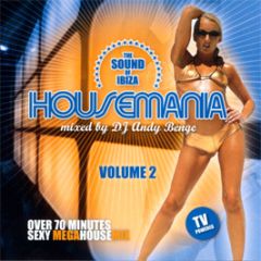 Andy Benge Presents - Housemania - The Sound Of Ibiza Vol 2 - Phonetic