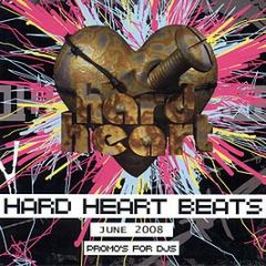 Hard Heart Beats - June 2008 (Unmixed) - Hard Heart Beats