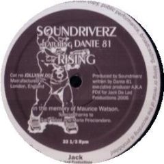 Soundriverz Feat Dante 81 - Rising - Jack Da Lad Productions 1