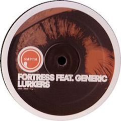 Fortress - Lurkers - Symptom