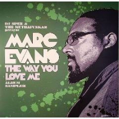 DJ Spen & The Muthafunkaz Pres. Marc Evans - The Way You Love Me (Album Sampler) - Defected