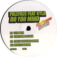 Paleface Feat. Kyla - Do You Mind (Crazy Cousinz Remix) - Maximum Bass