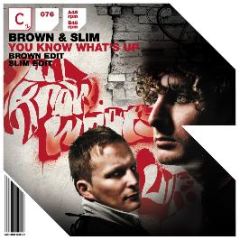 Mark Brown & Micky Slim Present - You Know Whats Up - CR2