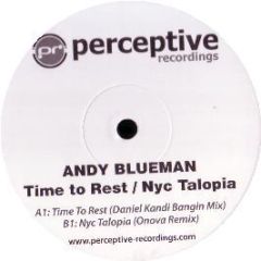 Andy Blueman - Time To Rest / Nyc Talopia - Digital Only