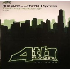 Mike Dunn Pres. The Md X-Spress - The Congregation EP - 4th Floor