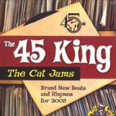 45 King - The Cat Jams - Tuff City