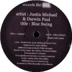 Justin Michael & Darwin Paul - Blue Swing - Sounds Like Soul