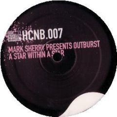 Mark Sherry Pres Outburst - A Star Within A Star - High Contrast