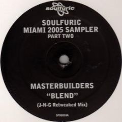 Soulmagic & Masterbuilders - Soulfuric Miami 2005 Sampler - Part Two - Soulfuric Deep