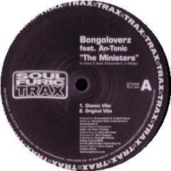 Bongoloverz Feat. An-Tonic - The Ministers - Soul Furic Trax