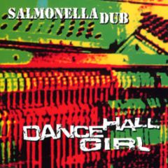 Salmonella Dub - Dancehall Girl - Salmonella Dub