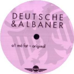 Deutsche & Albaner - Me Fat - Bond Records