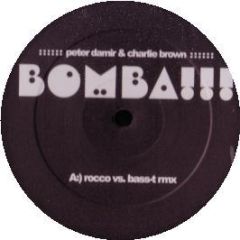 Peter Damir & Charlie Brown - Bomba!!! - Lunatic