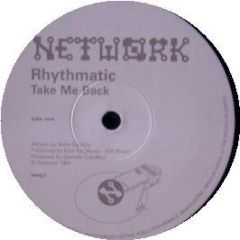 Rhythmatic / True Faith - Take Me Back / Take Me Away - Network Retro