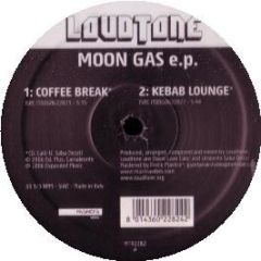 Loudtone - Moon Gas EP - Mantra Vibes