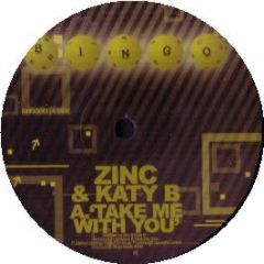 DJ Zinc - Take Me With You (Feat. Katy B) - Bingo