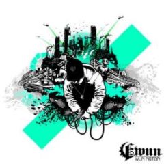 Ewun - Wun Nation EP - Evol Intent