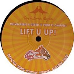 Melvin Reese & Greed N Pride Ft Chappell - Lift U Up! - Dos Palamos Negras