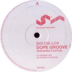 Goldie-Lox - Dope Groove - Salacious