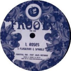 Flaskman & Sparkle - Roses - Frooty Funk 1