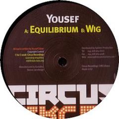 Yousef - Equilbrium - Circus 2