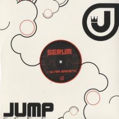 Serum - Ultramagnetic - Jump
