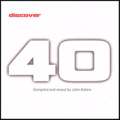 John Askew Presents - Discover 40 - Discover