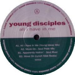 Young Disciples - All I Have In Me - Talkin Loud