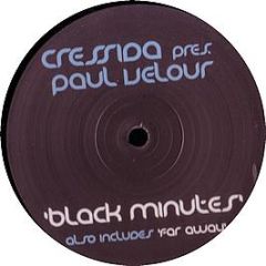 Cressida Pres. Paul Velour - Black Minutes - Baroque