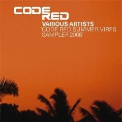 Various Artists - Code Red Summer Vibes Sampler 2008 - Code Red