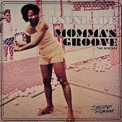 Osunlade - Momma's Groove - Strictly Rhythm