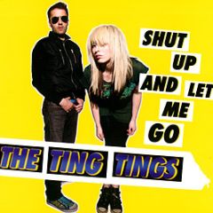 The Ting Tings - Shut Up And Let Me Go (Remix) - Columbia
