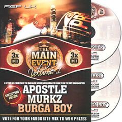 Apostle / Murkz / Burgaboy - The Main Event (Volume 1) - Rep Uk