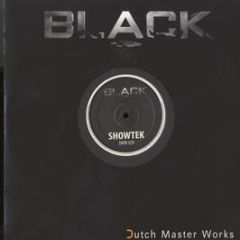 Showtek - Black (2008) - Dutch Master Works