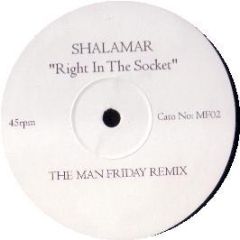 Shalamar - Right In The Socket (Remix) - Man Friday 2