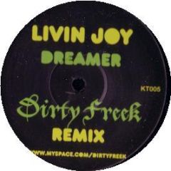 Livin Joy - Dreamer (Dirty Freek Remix) - Kinkee Traxx 5