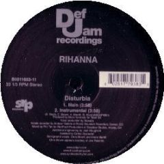 Rihanna - Disturbia - Def Jam