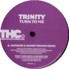 Trinity - Turn To Me - Turbulence Hardcore
